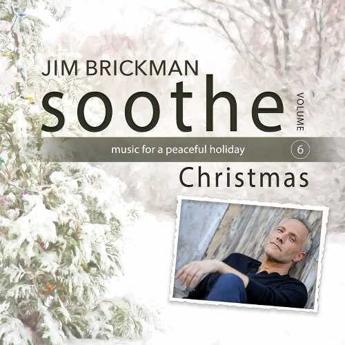Brickman, Jim: Soothe - Christmas