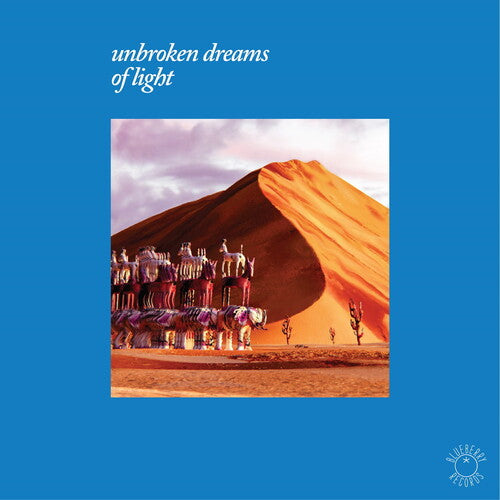 Unbroken Dreams of Light / Various: Unbroken Dreams Of Light (Various Artists)
