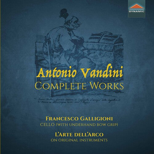 Vandini / L'Arte Dell'Arco / Galligioni: Complete Works