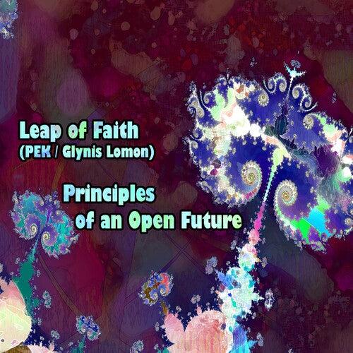 Leap of Faith: Principles Of An Open Future