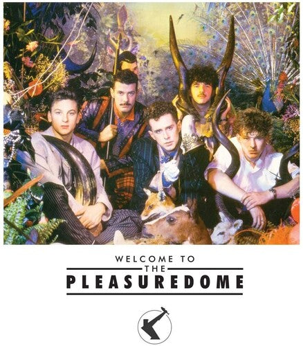 Frankie Goes to Hollywood: Welcome To The Pleasuredome