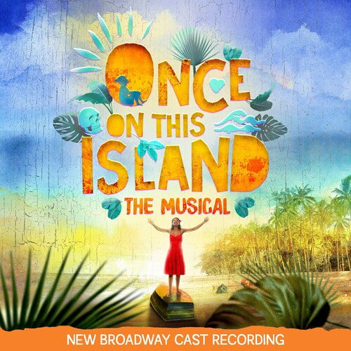 Once on This Island / N.B.C.R.: Once On This Island (New Broadway Cast Recording)