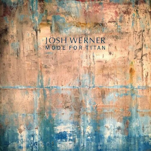 Werner, Josh: Mode For Titan