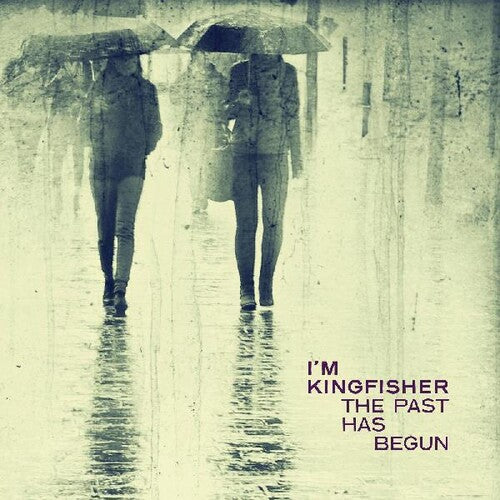 I'm Kingfisher: The Past Has Begun