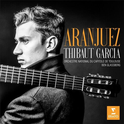 Garcia, Thibaut / Orchestre National Du Capitole De: Aranjuez