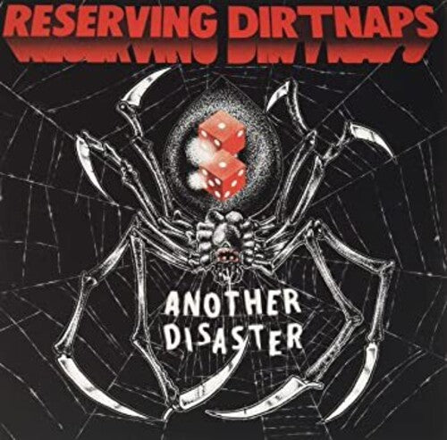 Reserving Dirtnaps: Another Disaster