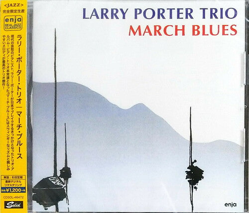 Porter, Larry Trio: March Blues (Remastered)