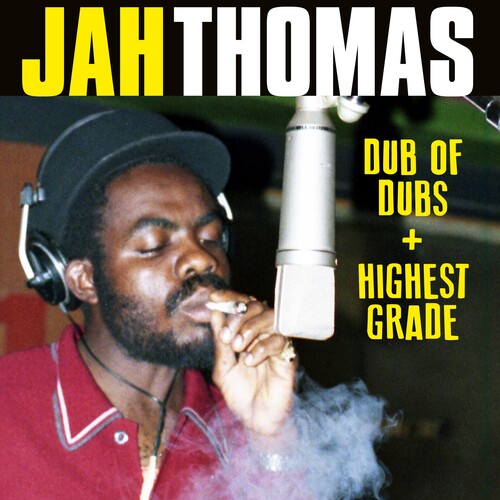 Thomas, Jah: Dub Of Dubs + Highest Grade