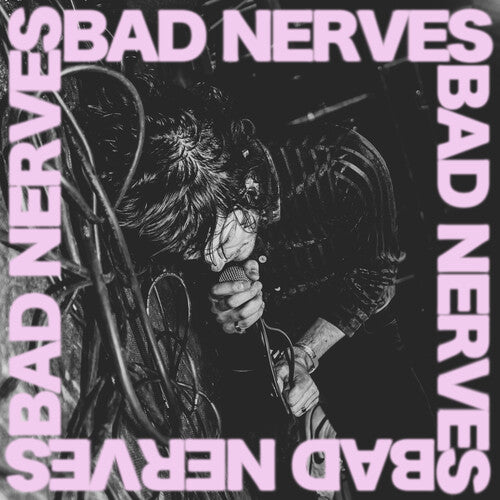 Bad Nerves: Bad Nerves