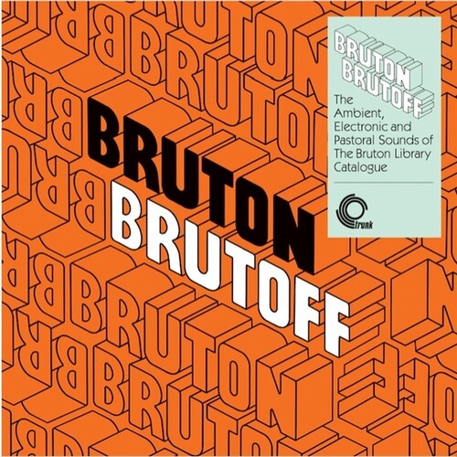 Bruton Brutoff / Various: Bruton Brutoff (Various Artists)