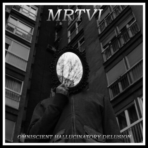 Mrtvi: Omniscient Hallucinatory Delusion