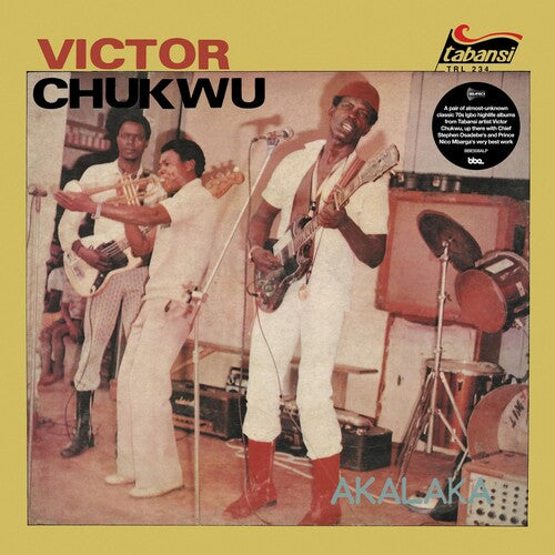 Chukwu, Victor / Uncle Victor Chuks & Black Irokos: Akalaka / The Power