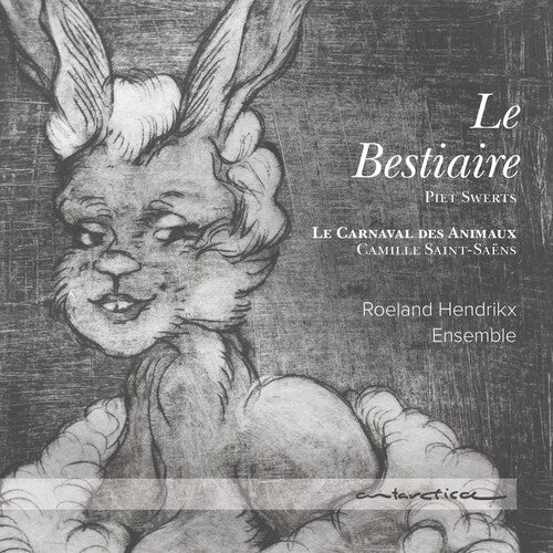 Saint-Saens / Roeland Hendrikx Ensemble: Bestiaire