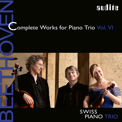 Beethoven / Swiss Piano Trio: Complete Works Piano Trio 6