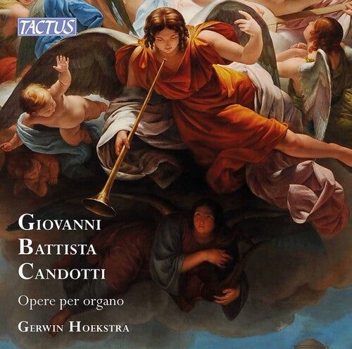 Candotti: Opere Per Organo - COMPACT DISCS