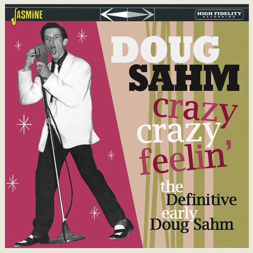 Sahm, Doug: Crazy, Crazy Feelin' - The Definitive Early Doug Sahm