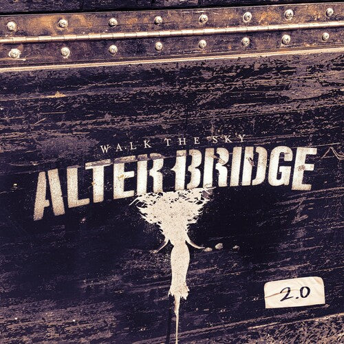 Alter Bridge: Walk The Sky 2.0