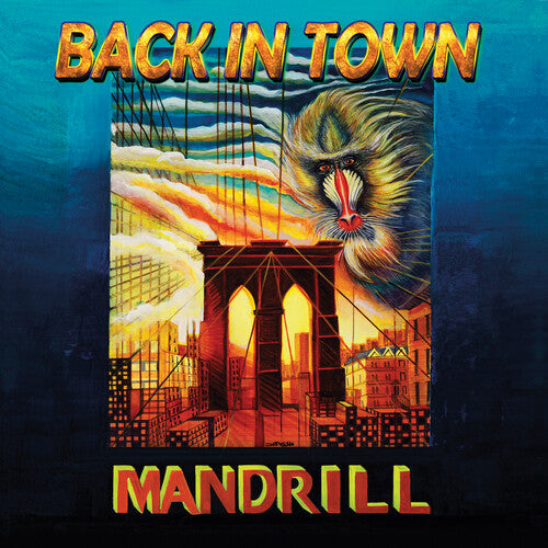 Mandrill: Back In Town