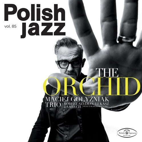 Golyzniak, Maciej Trio: The Orchid: Polish Jazz Vol 85