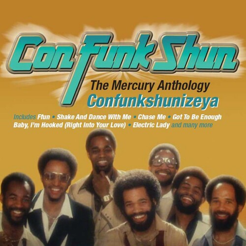 Con Funk Shun: Confunkshunizeya: Mercury Anthology