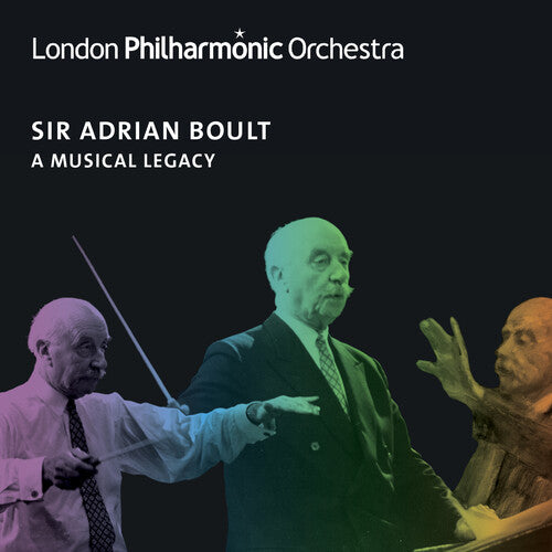 London Philharmonic Orchestra / Boult, Adrian: Adrian Boult - A Musical Legacy