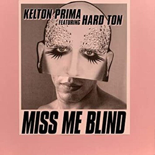 Prima, Kelton / Hard Ton: Miss Me Blind - 12-INCH SINGLE