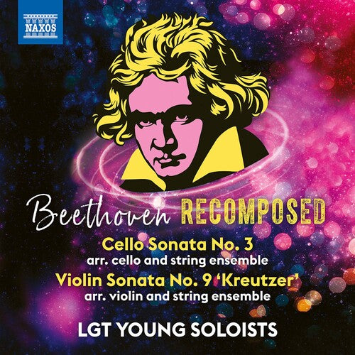 Beethoven / Lgt Young Soloists: Beethoven Recomposed