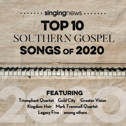 Singing News Top 10 Southem Gospel Songs 2020 / Va: Singing News Top 10 Southem Gospel Songs Of 2020 (Various Artists)