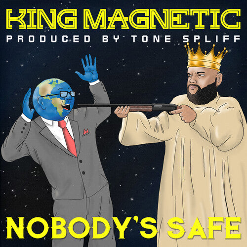 King Magnetic: Nobody's Safe