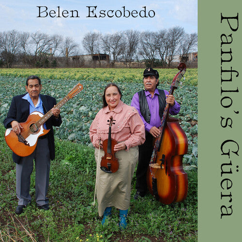 Escobedo, Belen: Panfilo's Guera