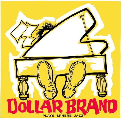 Dollar Brand: Plays Sphere Jazz