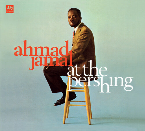Jamal, Ahmad: At The Pershing Lounge 1958 [Limited Digipak With Bonus Tracks]