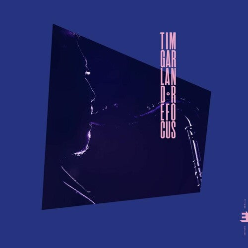Garland, Tim: Refocus - VINYL LP
