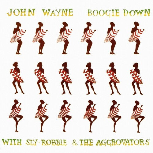 Wayne, John / Sly, Robbie / Aggrovators: Boogie Down