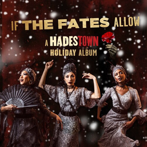 Hadestown Original Broadway Company: If The Fates Allow: A Hadestown Holiday Album