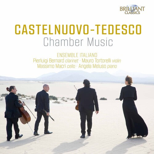 Castelnuovo-Tedesco / Ensemble Italiano: Chamber Music