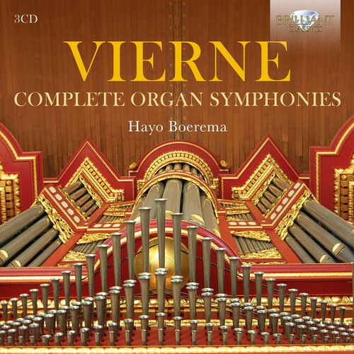 Vierne / Boerema: Complete Organ Symphonies