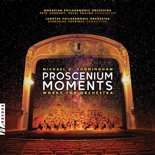 Cunningham / Moravian Philharmonic Orch / Vavrinek: Proscenium Moments