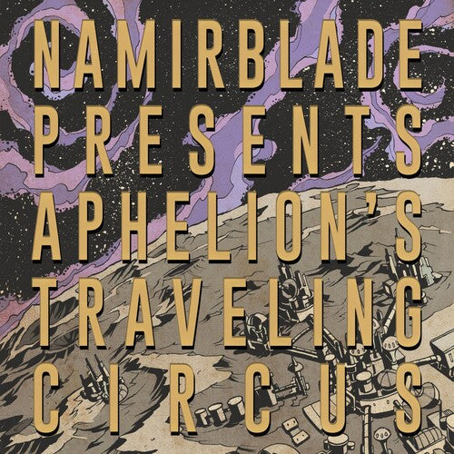 Blade, Namir: Aphelion's Traveling Circus