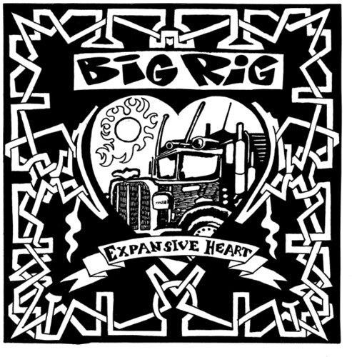 Big Rig: Expansive Heart