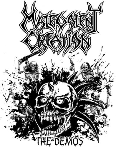 Malevolent Creation: The Demos