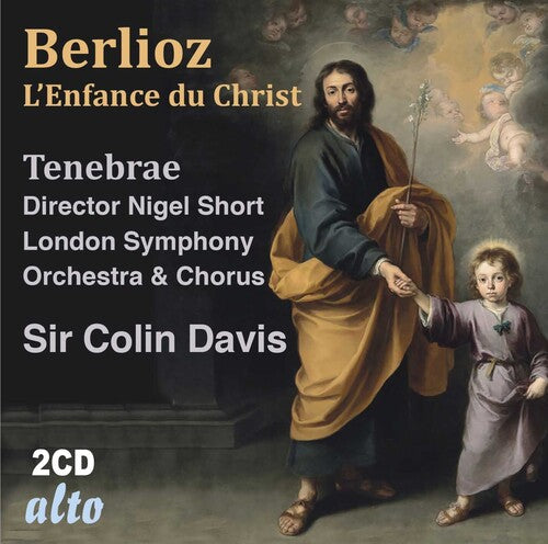 Davis, Sir Colin / London Symphony Orchestra: Berlioz: L'Enfance du christ