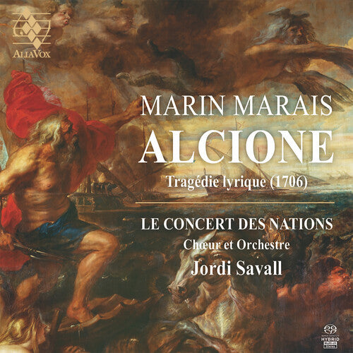Le Concert Des Nations / Savall, Jordi: Marais: Alcione - SUPER-AUDIO CD