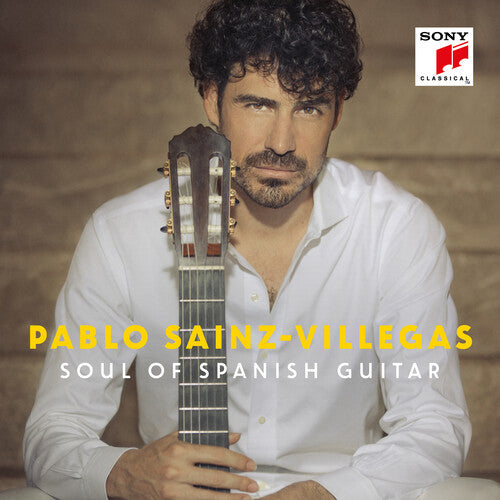 Sainz-Villegas: Soul of Spanish Guitar