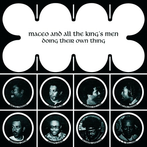 Maceo & All the King's Men: Doing Their Own Thing