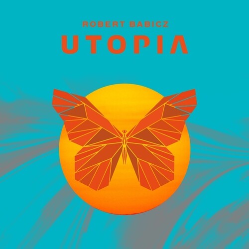 Babicz, Robert: Utopia