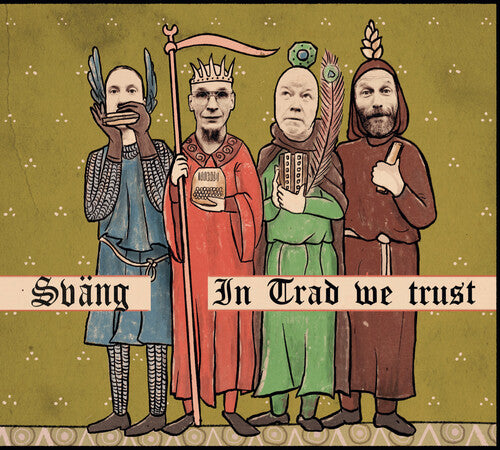 Svang: In Trad We Trust