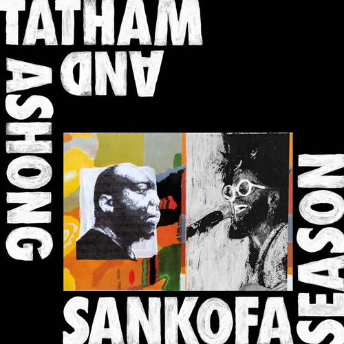 Ashong, Andrew / Tatham, Kaidi: Sankofa Season