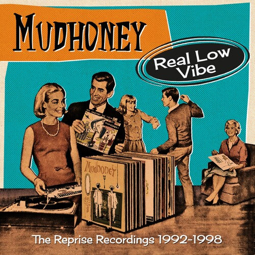 Mudhoney: Real Low Vibe: Reprise Recordings 1992-1998