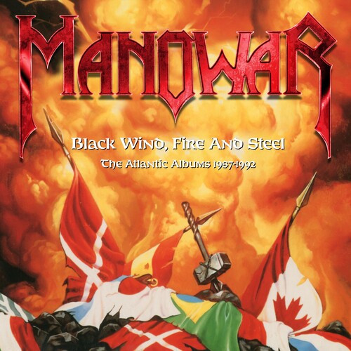 Manowar: Black Wind, Fire & Steel: Atlantic Albums 1987-1992